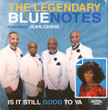 Legendary Bluenotes / Carne, Jean - Is It Still Good To Ya - Music CD