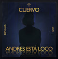Cuervo, Andres - Andres Esta Loco - Music CD