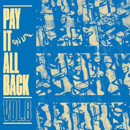 Pay It All Back 8 / Various - Pay It All Back 8 / Various - Vinyl Record