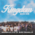 Maverick City Music / Franklin,kirk - Kingdom Book One - Music CD