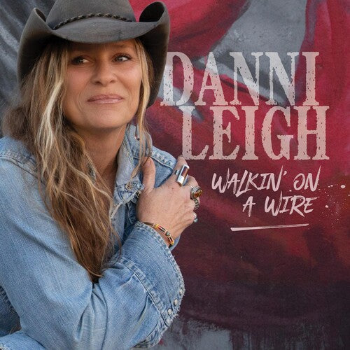 Leigh,danni - Walkin' On A Wire - Music CD