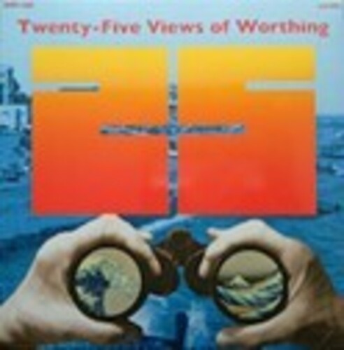 Twenty Five Views Of Worthing - Twenty Five Views Of Worthing - Music CD