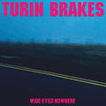 Turin Brakes - Wide-eyed Nowhere - Music CD