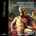 Monteverdi / Fuget / Les Epopees - Il Ritorno D'ulisse In Patria - Music CD