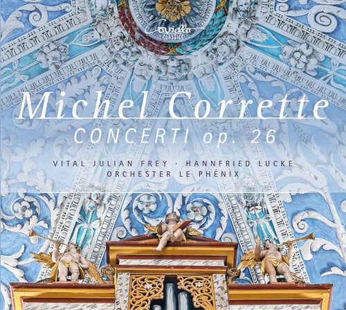 Corrette / Frey / Orchester Le Phenix - Concerti 26 1-6 - Music CD