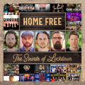 Home Free - Sounds Of Lockdown - Music CD