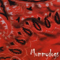 Mummydogs - Mummydogs - Music CD