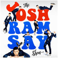 Ramsay,josh - Josh Ramsay Show - Vinyl Record