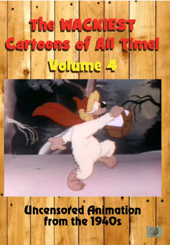 Wackiest Cartoons All Time 4 Uncensored Animation - Wackiest Cartoons All Time 4 Uncensored Animation - DVD
