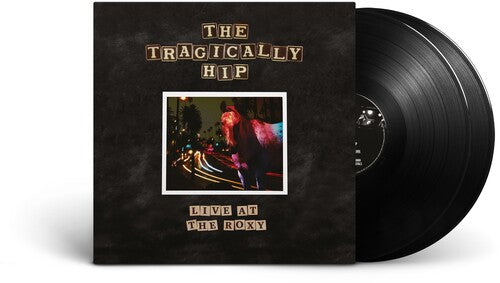 Tragically Hip - Live At The Roxy - Vinyl Record