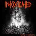 Intoxicated - Watch The Burn - Music CD