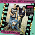 Peter & Test Tube Babies - Pissed & Proud - Vinyl Record