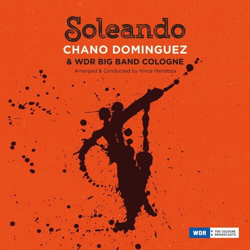 Dominguez,chano & Wdr Big Band Cologne - Soleando - Music CD
