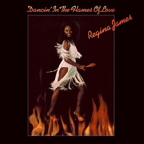 Regina James - Dancin' In The Flames Of Love