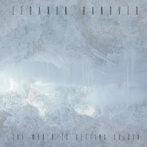 Lebanon Hanover - World Is Getting Colder - Vinyl Record
