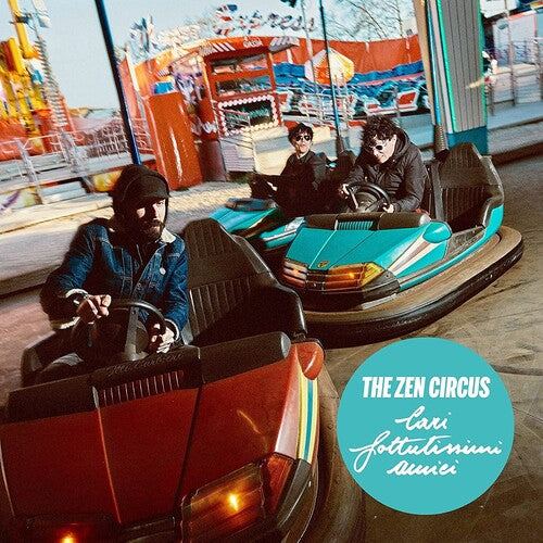 Zen Circus - Cari Fottutissimi Amici - Vinyl Record