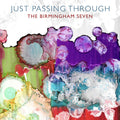Birmingham Seven - Just Passing Through - Music CD
