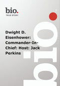 Biography - Dwight D Eisenhower: Commander - Biography - Dwight D Eisenhower: Commander - DVD