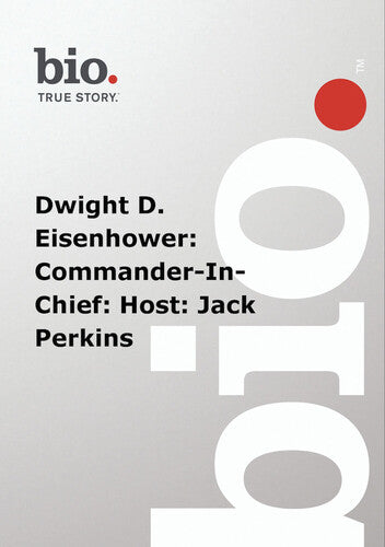 Biography - Dwight D Eisenhower: Commander - Biography - Dwight D Eisenhower: Commander - DVD