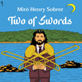 Sobrer,miro Henry - Two Of Swords - Music CD