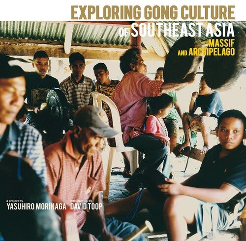 Exploring Gong Culture Of Southeast Asia / Various - Exploring Gong Culture Of Southeast Asia / Various - Vinyl Record