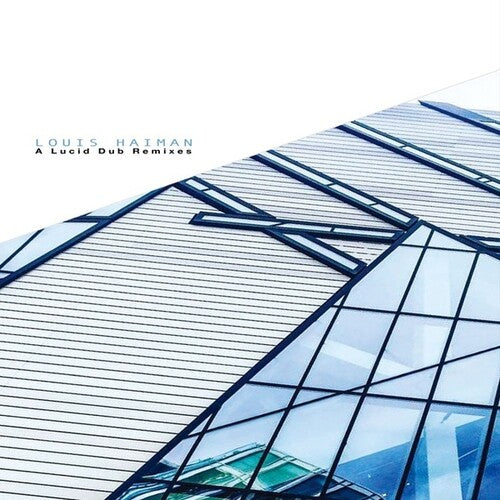 Haiman,louis - Lucid Dub Remixes - Vinyl Record