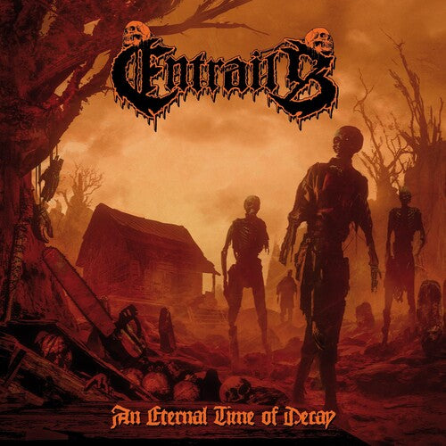 Entrails - An Eternal Time Of Decay - Music CD