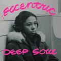 Various - Eccentric Deep Soul (various Artists)