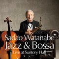 Sadao Watanabe - Jazz & Bossa (live At Suntory Hall) - Music CD