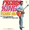 King,freddy - Texas Oil: Complete Federal & El-bee Sides 1956-62 - Music CD