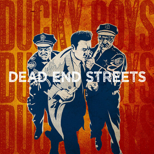 Ducky Boys - Dead End Streets - Music CD