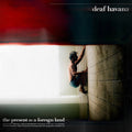 Deaf Havana - Present Is A Foreign Land - Vinyl Record