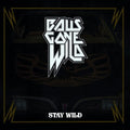 Balls Gone Wild - Stay Wild - Music CD