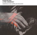 Waldock,dominique Van Cappellen - Fleur De Feu - A Fire Ceremony - Music CD