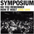 Symposium - Do You Remember How It Was? The Best Of Symposium - Vinyl Record