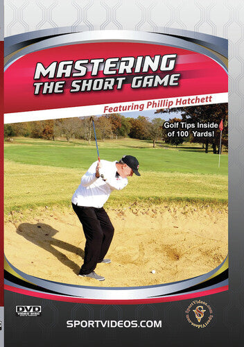 Mastering The Short Game - Golf Tips Inside 100 Ya - Mastering The Short Game - Golf Tips Inside 100 Ya - DVD