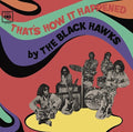 Black Hawks - That's How It Happened - Vinyl Record