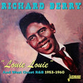 Berry,richard - Louie Louie & West Coast R&b 1953-1960 - Music CD