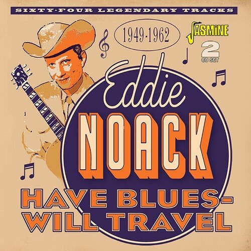 Noack,eddie - Have Blues Will Travel - Music CD
