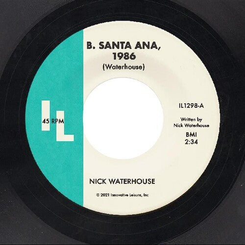 Waterhouse,nick - B. Santa Ana / Pushing Too Hard - Vinyl Record