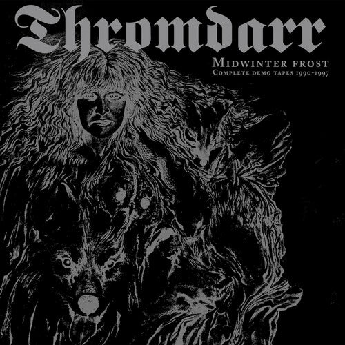 Thromdarr - Midwinter Frost - Complete Demo Tapes 1990-1997 - Music CD