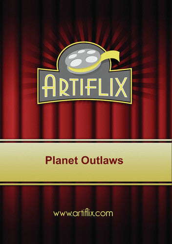 Planet Outlaws - Planet Outlaws - DVD