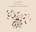 Milan / Moreno - Works For Lute - Music CD