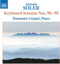 Soler / Liepins - Keyboard Sonatas 96-98 - Music CD