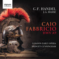 Handel / London Early Opera - Caio Fabriccio Hwv A9 - Music CD