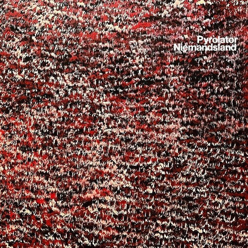 Pyrolator - Niemandsland - Music CD
