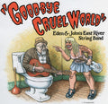 East River String Band - Good-bye Cruel World - Music CD