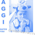 Aggi - Aggi Hates You (completely) - Music CD