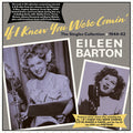 Barton,eileen - If I Knew You Were Comin': The Singles Collection - Music CD