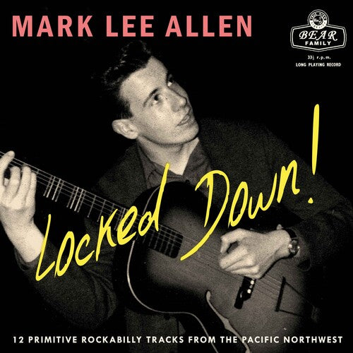 Allen,mark Lee - Locked Down 12 Primitive Rockabilly Tracks From - Vinyl Record